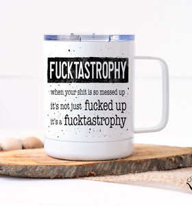 Fucktastrophy Definition Mug