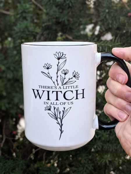 There's a Little Witch In All of Us Mug