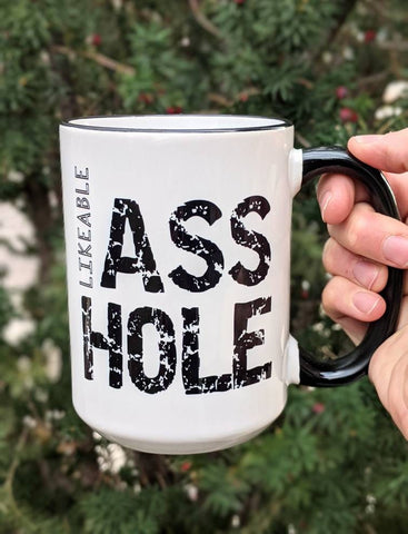 Likeable Asshole Mug