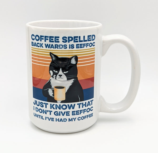 Coffee Spelled Backwards is Eeffoc Mug