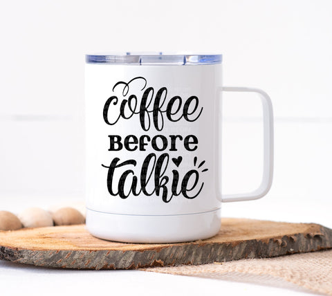 Coffee Before Talkie Mug