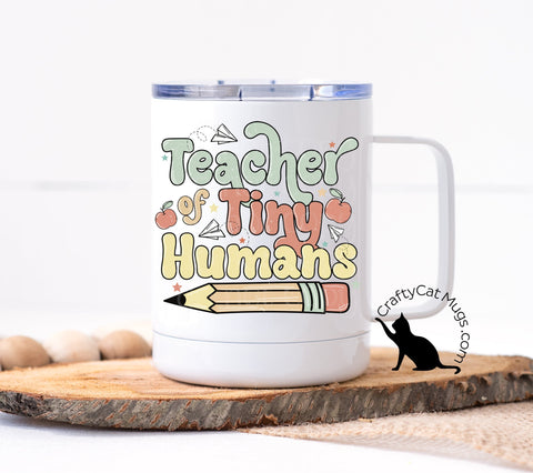 Teacher of Tiny Humans Mug